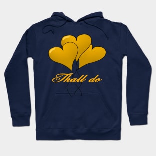 Thall Do Yorkshire Tyke Romantic Compliment Yellow Hoodie